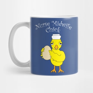 Nurse Midwife Chick Mug